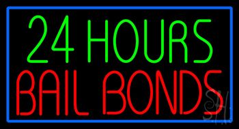 n100 3124 24 hours bail bonds neon sign