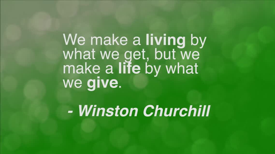 We make a living by